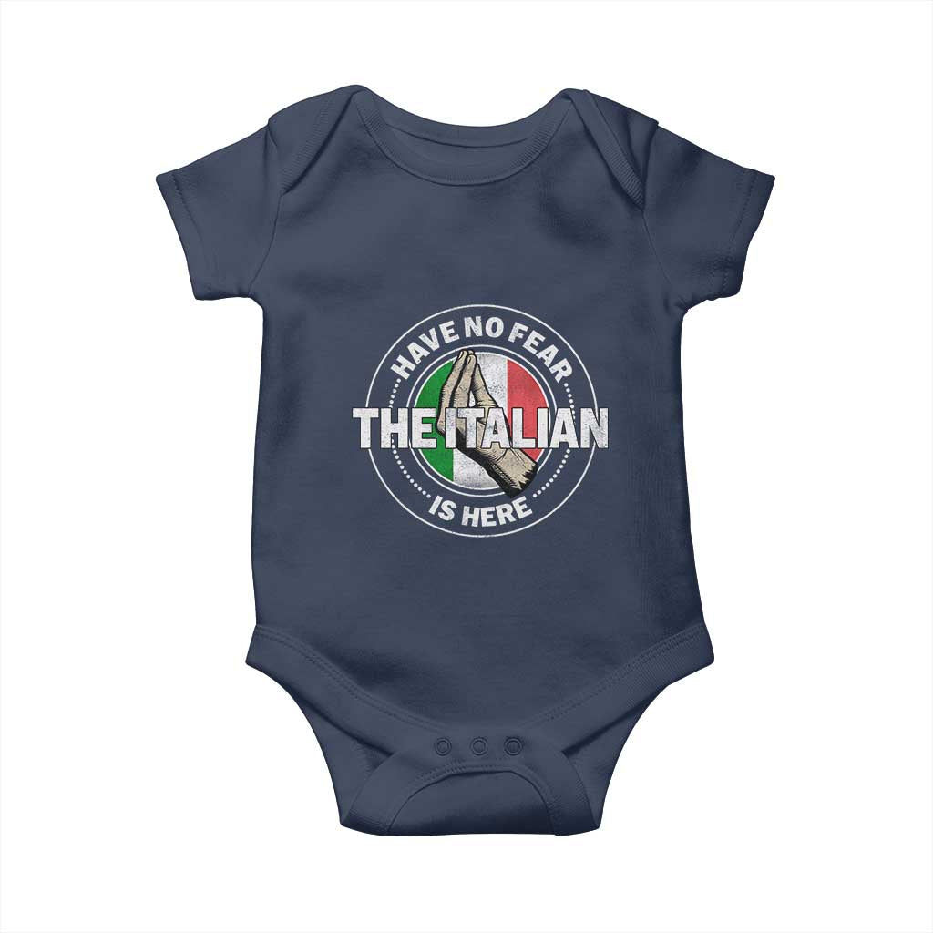 Funny Have No Fear The Italian Is Here Baby Onesie Che Vuoi - Wonder Print Shop