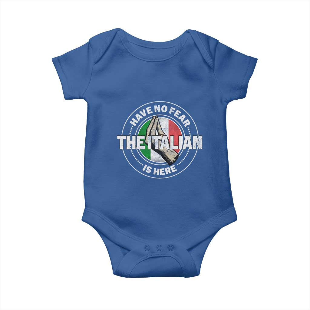 Funny Have No Fear The Italian Is Here Baby Onesie Che Vuoi - Wonder Print Shop
