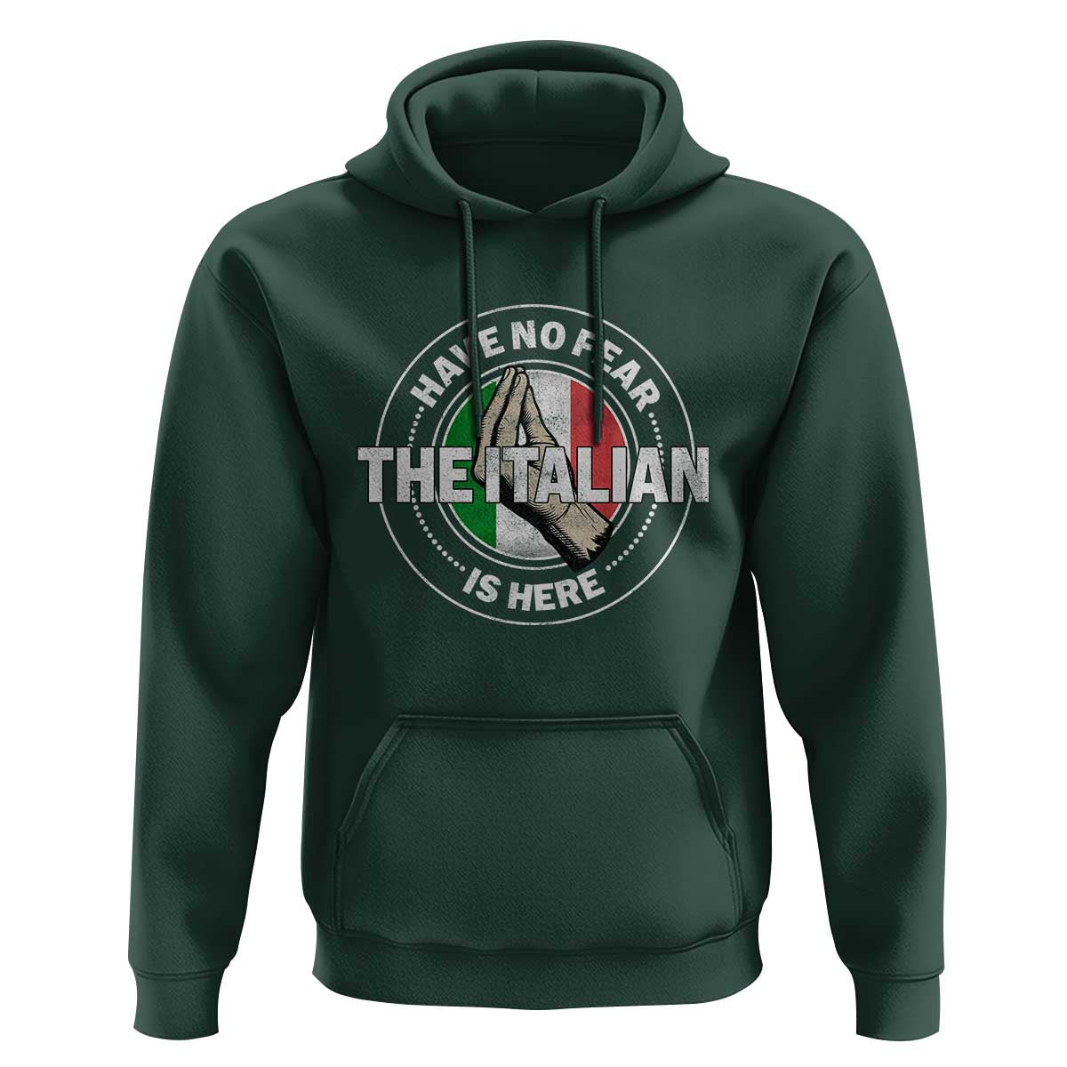 Funny Have No Fear The Italian Is Here Hoodie Che Vuoi - Wonder Print Shop