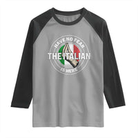 Funny Have No Fear The Italian Is Here Raglan Shirt Che Vuoi - Wonder Print Shop