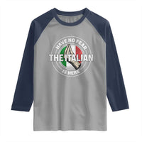 Funny Have No Fear The Italian Is Here Raglan Shirt Che Vuoi - Wonder Print Shop