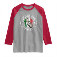 Funny Have No Fear The Italian Is Here Raglan Shirt Che Vuoi - Wonder Print Shop