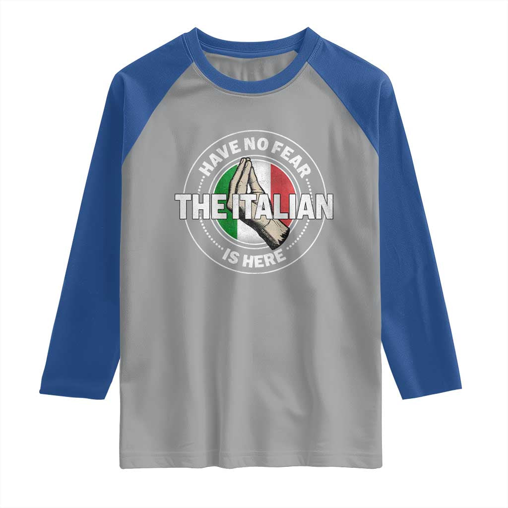 Funny Have No Fear The Italian Is Here Raglan Shirt Che Vuoi - Wonder Print Shop