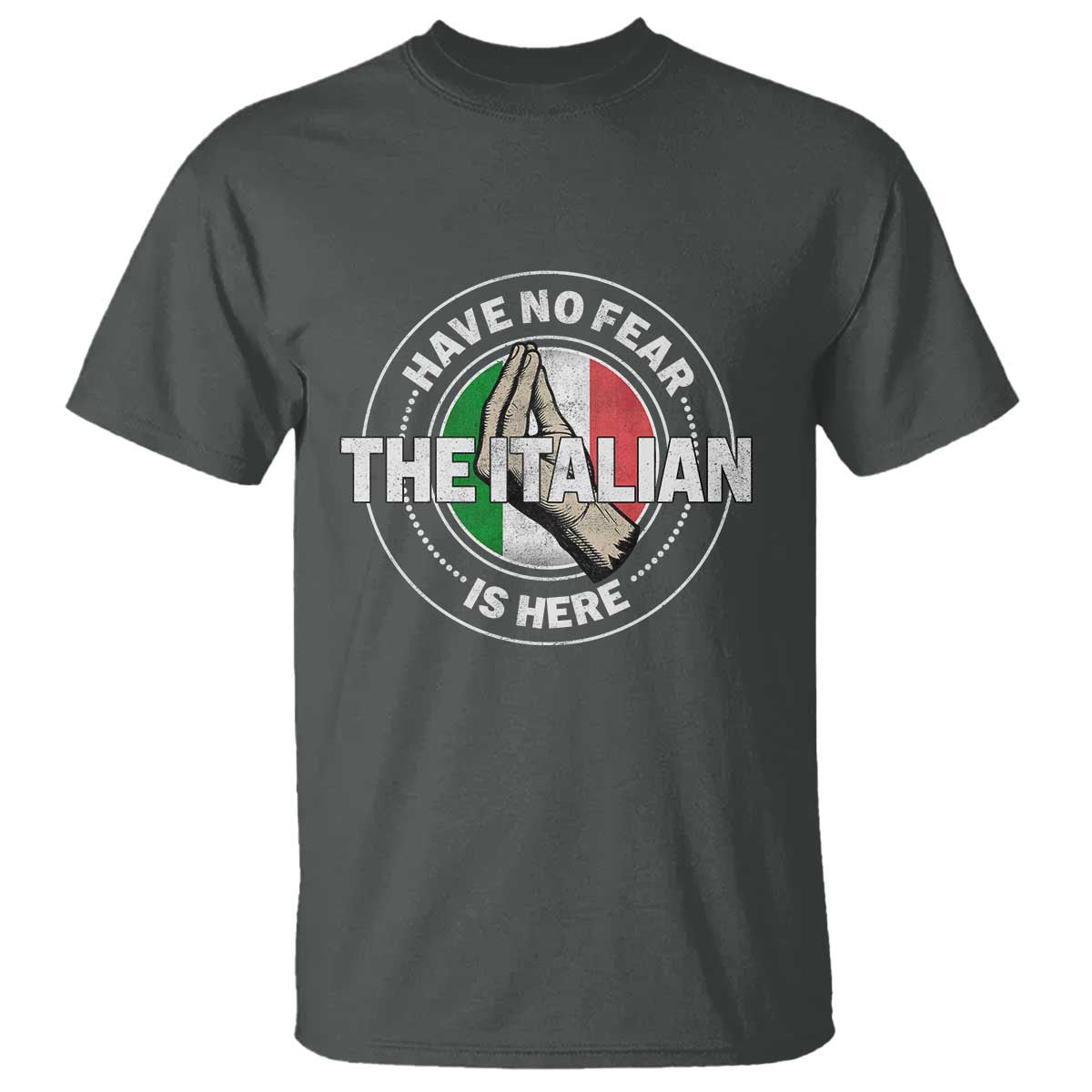 Funny Have No Fear The Italian Is Here T Shirt Che Vuoi - Wonder Print Shop