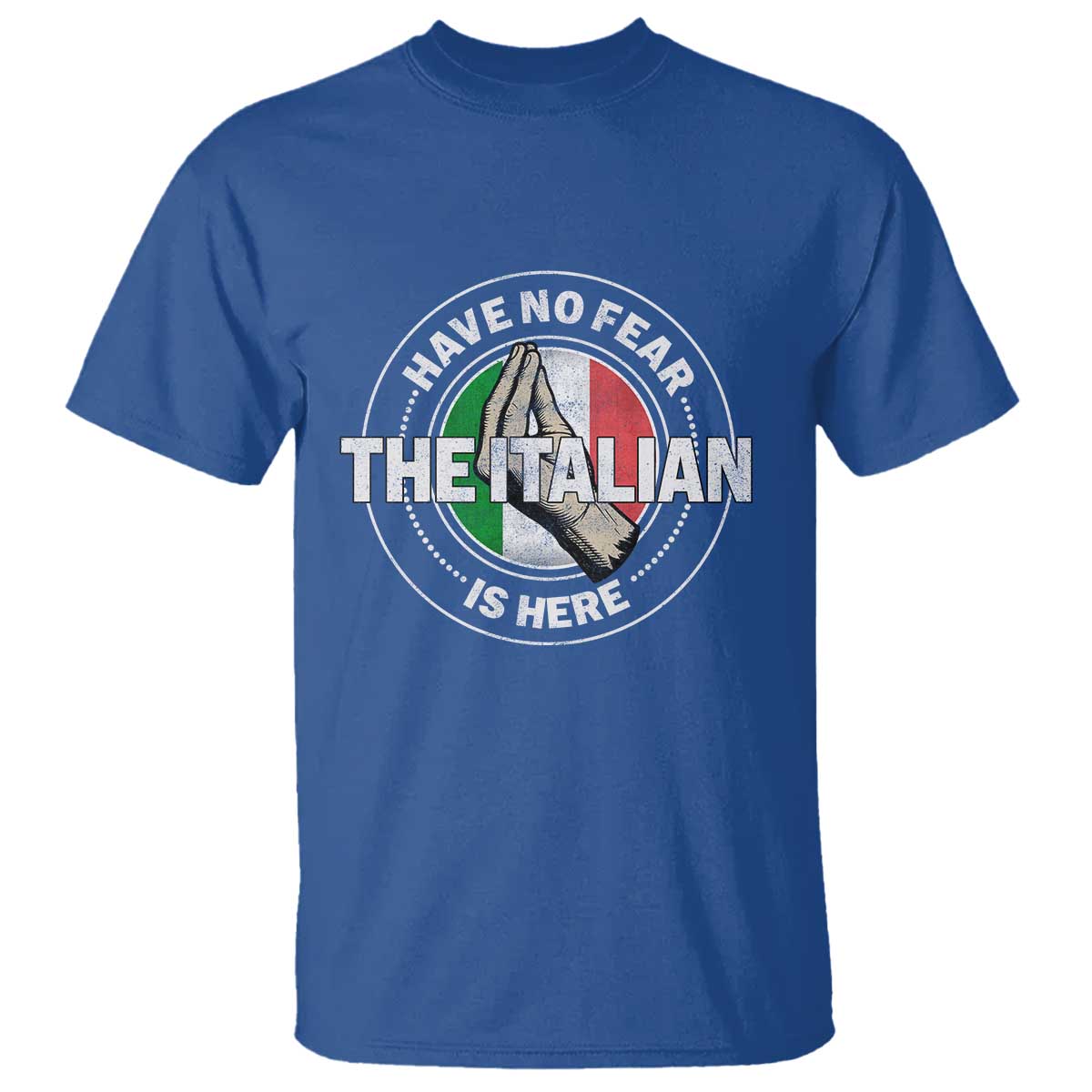 Funny Have No Fear The Italian Is Here T Shirt Che Vuoi - Wonder Print Shop