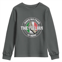 Funny Have No Fear The Italian Is Here Youth Sweatshirt Che Vuoi - Wonder Print Shop