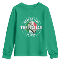 Funny Have No Fear The Italian Is Here Youth Sweatshirt Che Vuoi - Wonder Print Shop