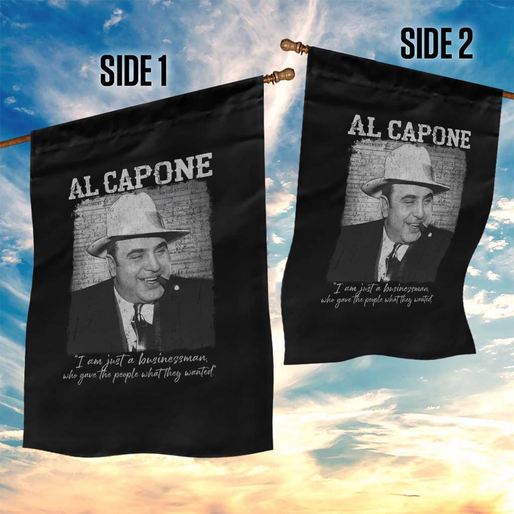 Al Capone Garden Flag I Am Just A Businessman American Gangster Mafia - Wonder Print Shop