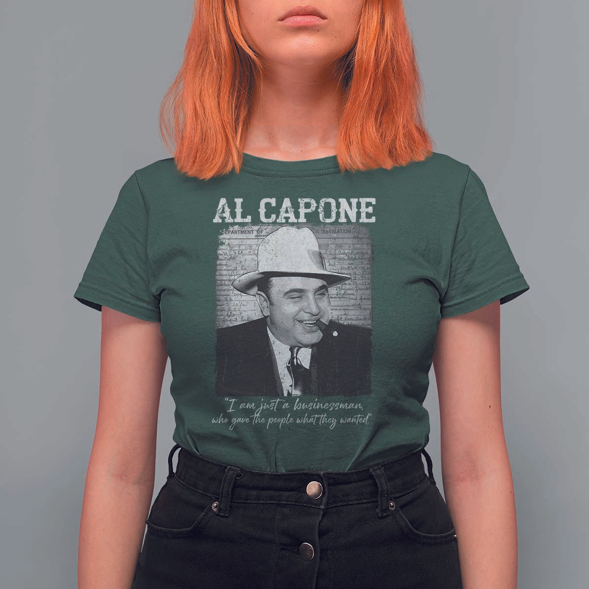 Al Capone T Shirt For Women I Am Just A Businessman American Gangster Mafia - Wonder Print Shop