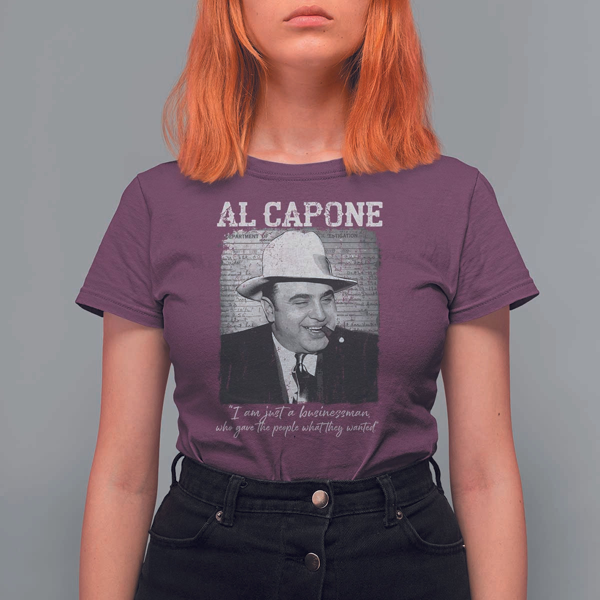 Al Capone T Shirt For Women I Am Just A Businessman American Gangster Mafia - Wonder Print Shop