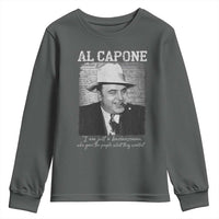 Al Capone Youth Sweatshirt I Am Just A Businessman American Gangster Mafia - Wonder Print Shop