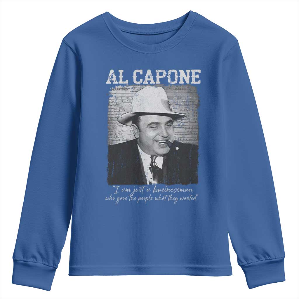 Al Capone Youth Sweatshirt I Am Just A Businessman American Gangster Mafia - Wonder Print Shop