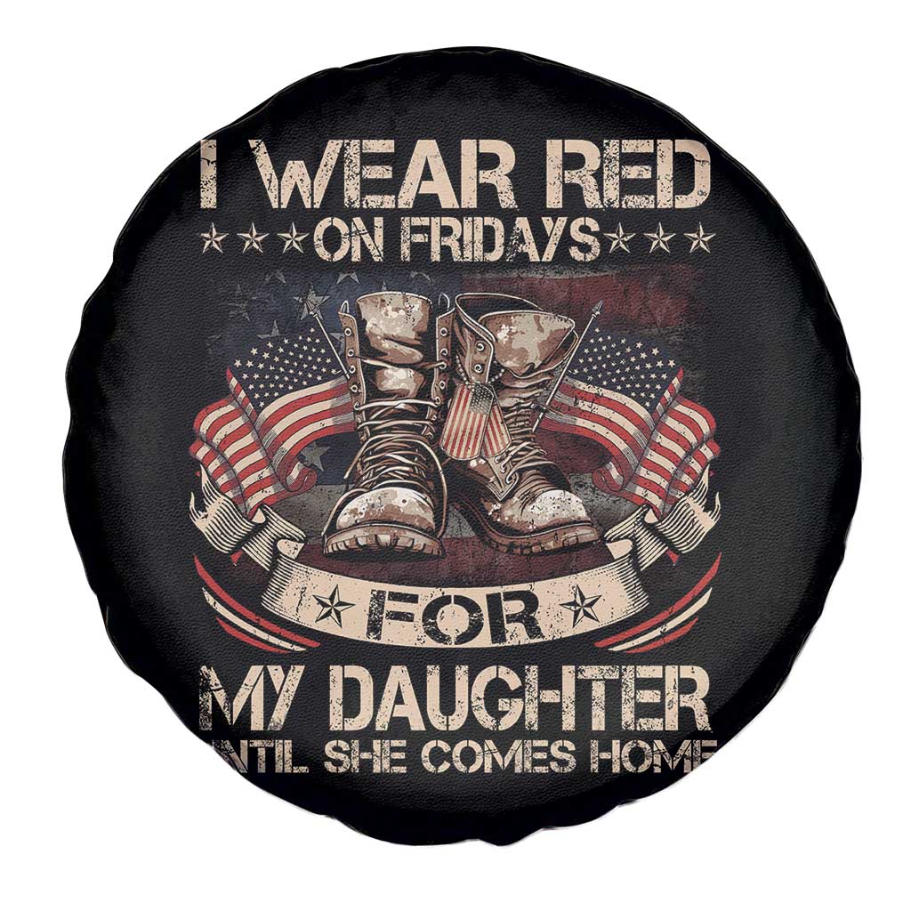 I Wear Red On Fridays For My Daughter Until She Comes Home Spare Tire Cover Vintage American Flag - Wonder Print Shop