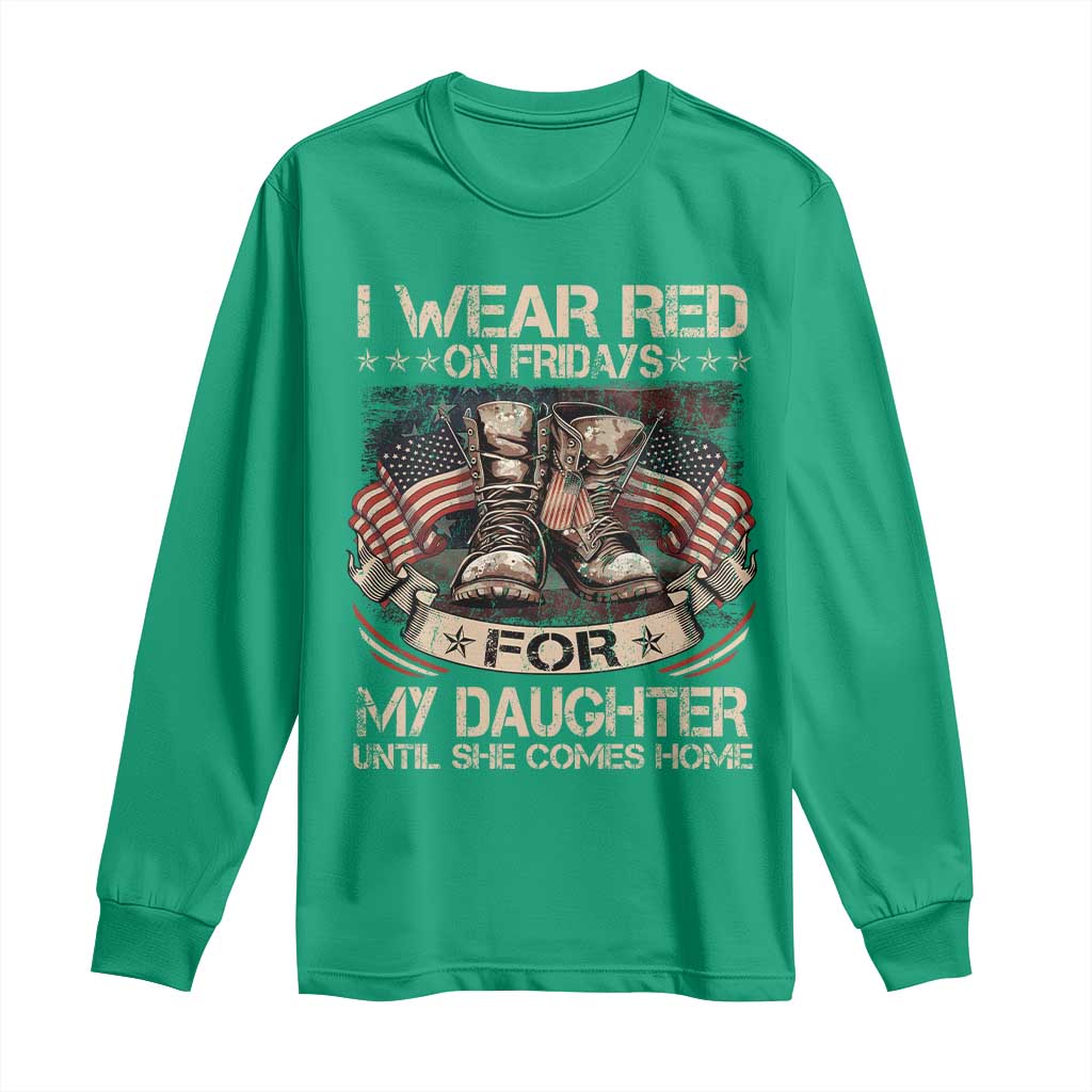 I Wear Red On Fridays For My Daughter Until She Comes Home Long Sleeve Shirt Vintage American Flag - Wonder Print Shop