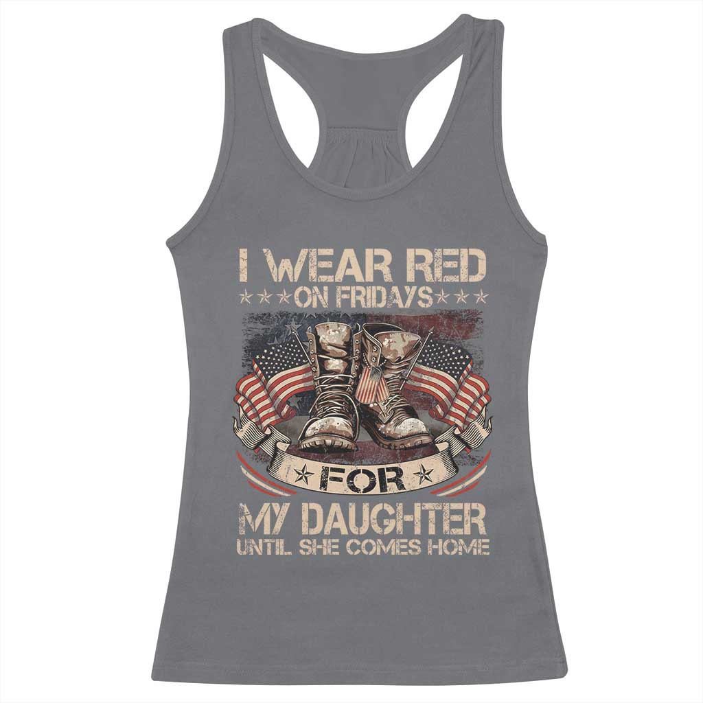 I Wear Red On Fridays For My Daughter Until She Comes Home Racerback Tank Top Vintage American Flag - Wonder Print Shop