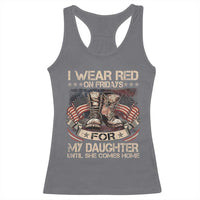 I Wear Red On Fridays For My Daughter Until She Comes Home Racerback Tank Top Vintage American Flag - Wonder Print Shop