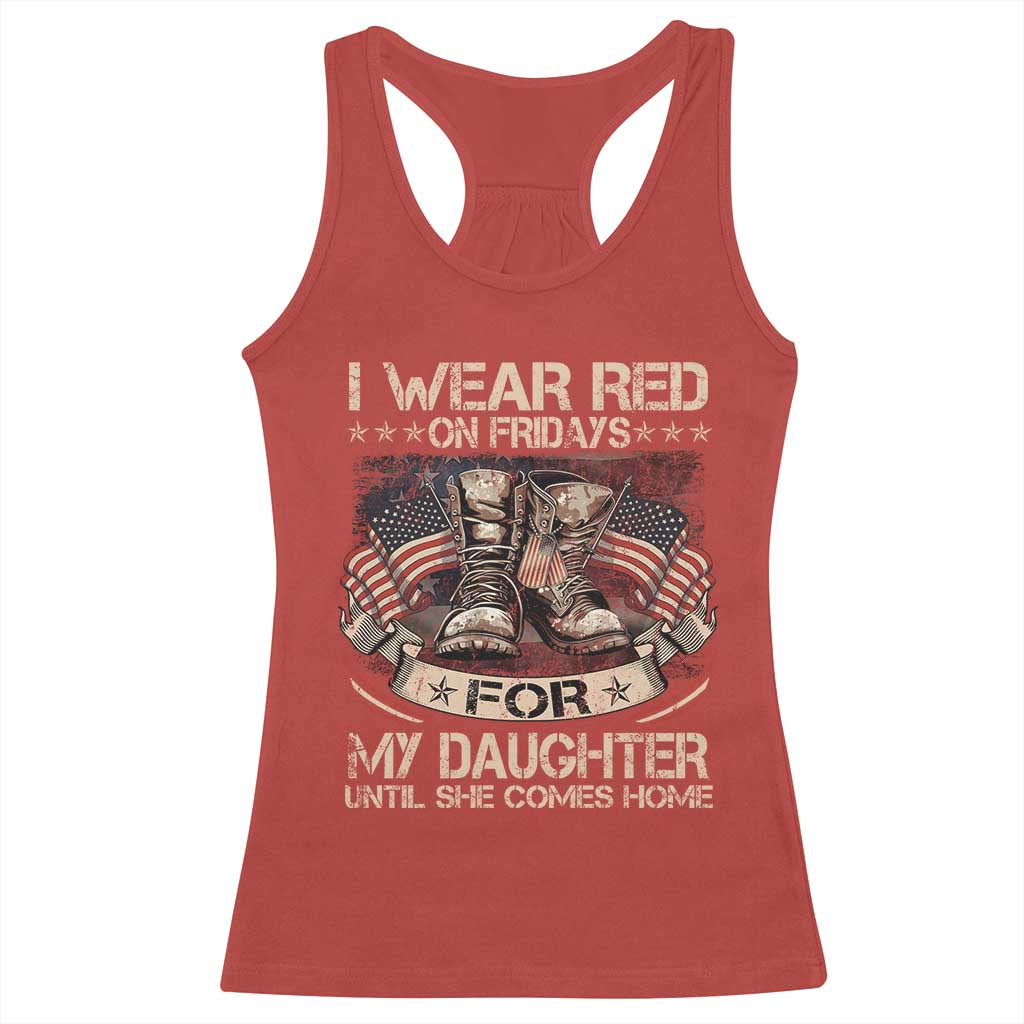 I Wear Red On Fridays For My Daughter Until She Comes Home Racerback Tank Top Vintage American Flag - Wonder Print Shop