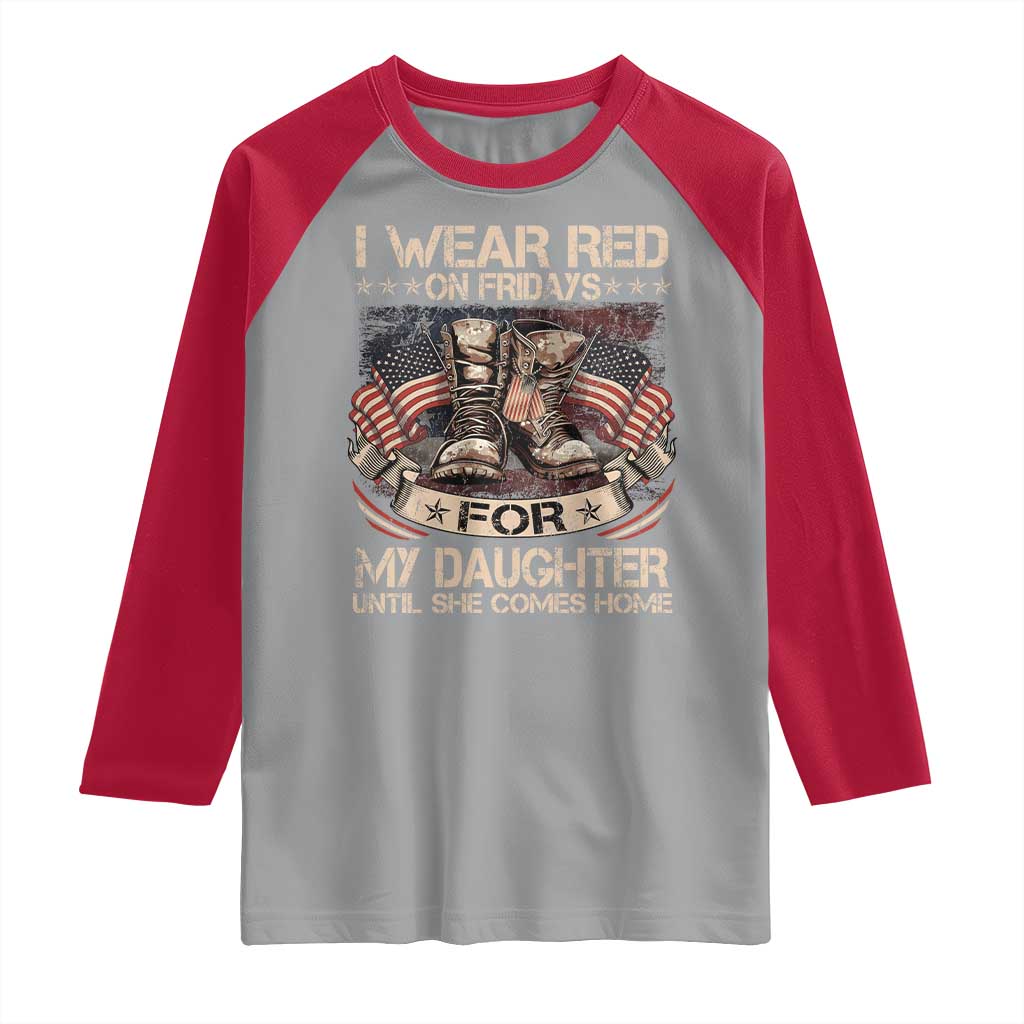 I Wear Red On Fridays For My Daughter Until She Comes Home Raglan Shirt Vintage American Flag - Wonder Print Shop