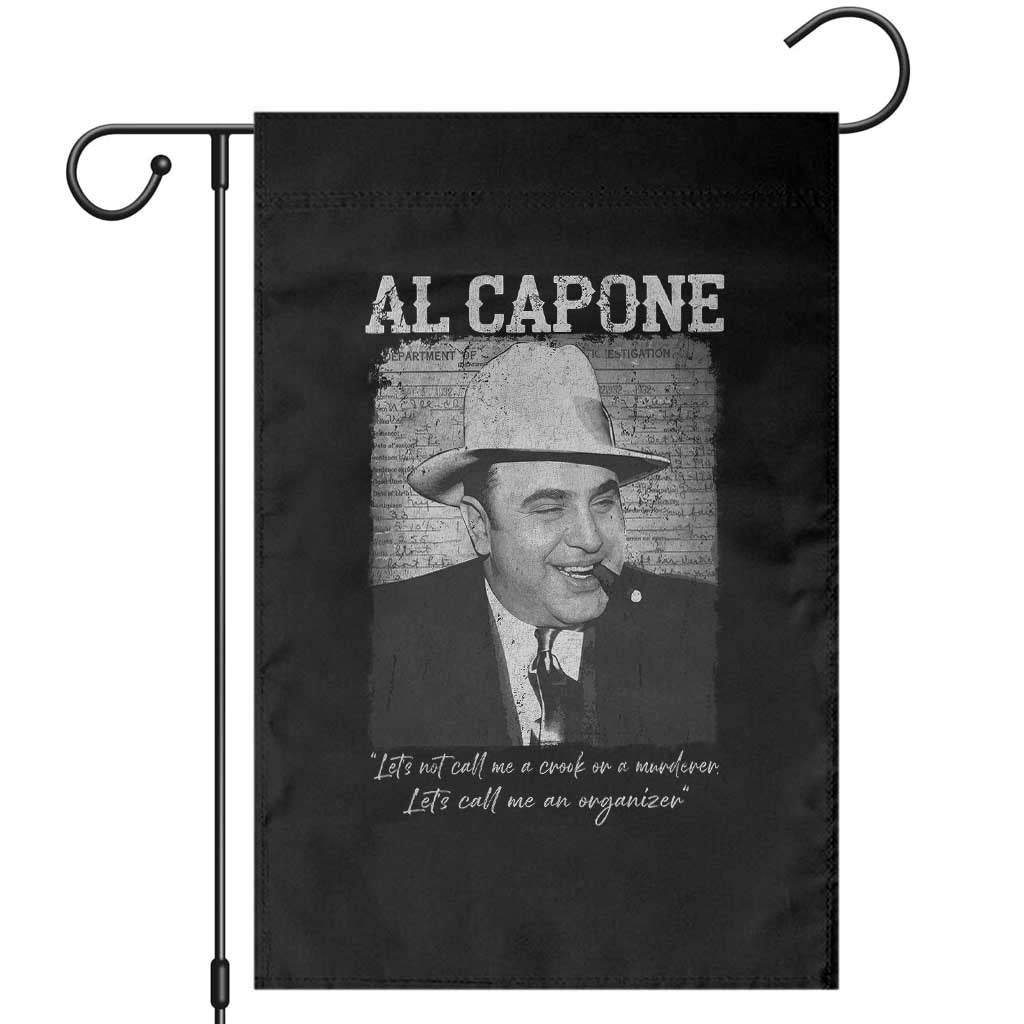 Al Capone Garden Flag Lets Call Me An Organizer American Gangster Mafia - Wonder Print Shop