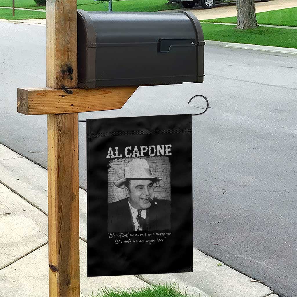 Al Capone Garden Flag Lets Call Me An Organizer American Gangster Mafia - Wonder Print Shop
