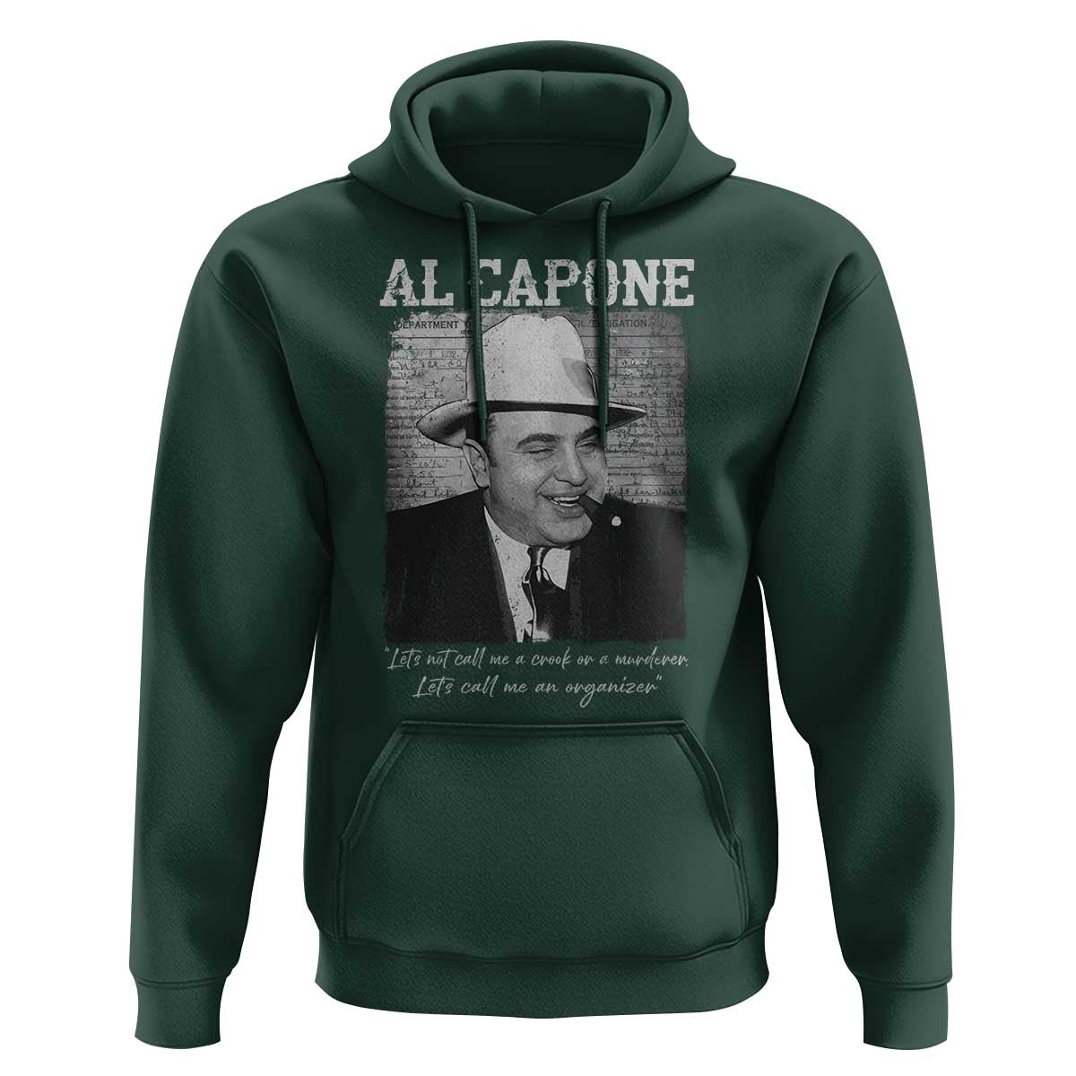 Al Capone Hoodie Lets Call Me An Organizer American Gangster Mafia - Wonder Print Shop