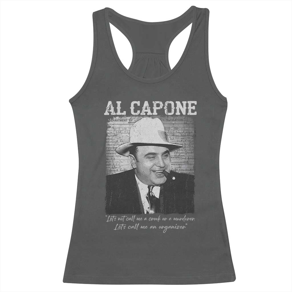 Al Capone Racerback Tank Top Lets Call Me An Organizer American Gangster Mafia - Wonder Print Shop