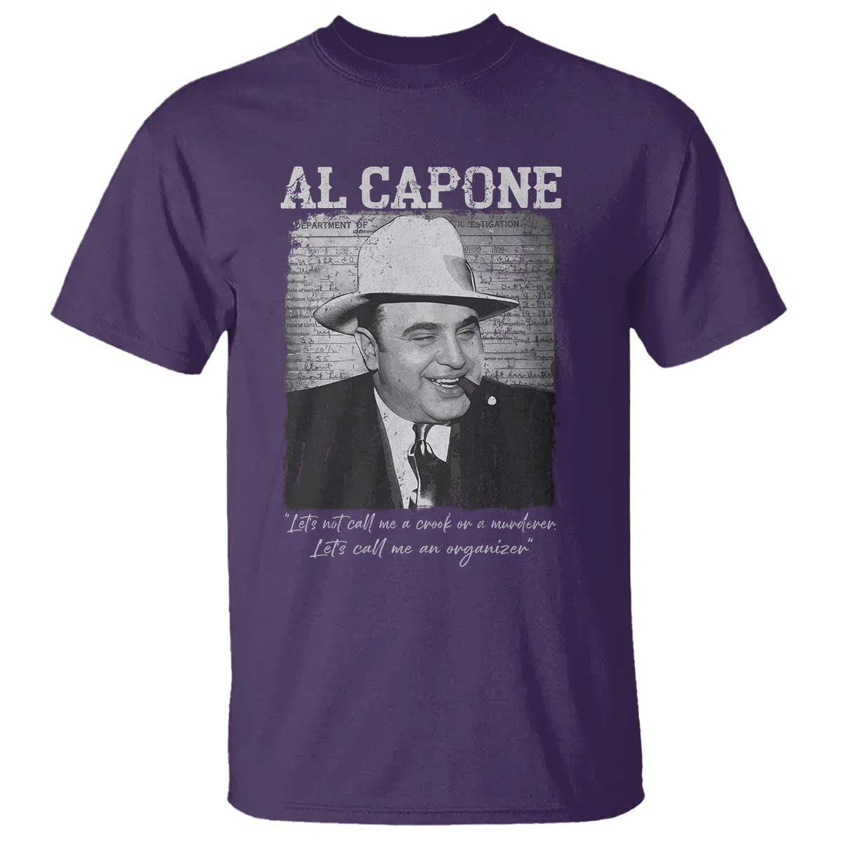 Al Capone T Shirt Lets Call Me An Organizer American Gangster Mafia - Wonder Print Shop