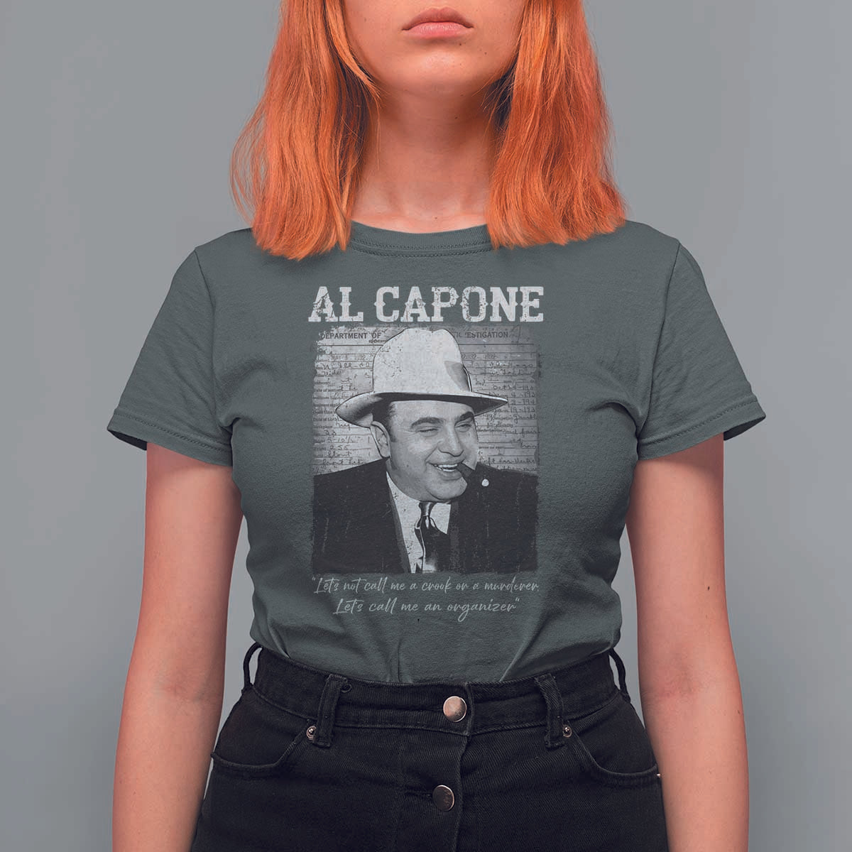 Al Capone T Shirt For Women Lets Call Me An Organizer American Gangster Mafia - Wonder Print Shop