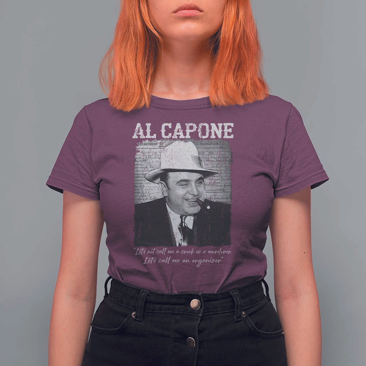 Al Capone T Shirt For Women Lets Call Me An Organizer American Gangster Mafia - Wonder Print Shop