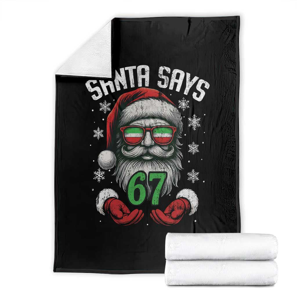 Funny Christmas Santa Says 67 Throw Blanket Six Seven Meme Gen Alpha Xmas Gag Gift - Wonder Print Shop