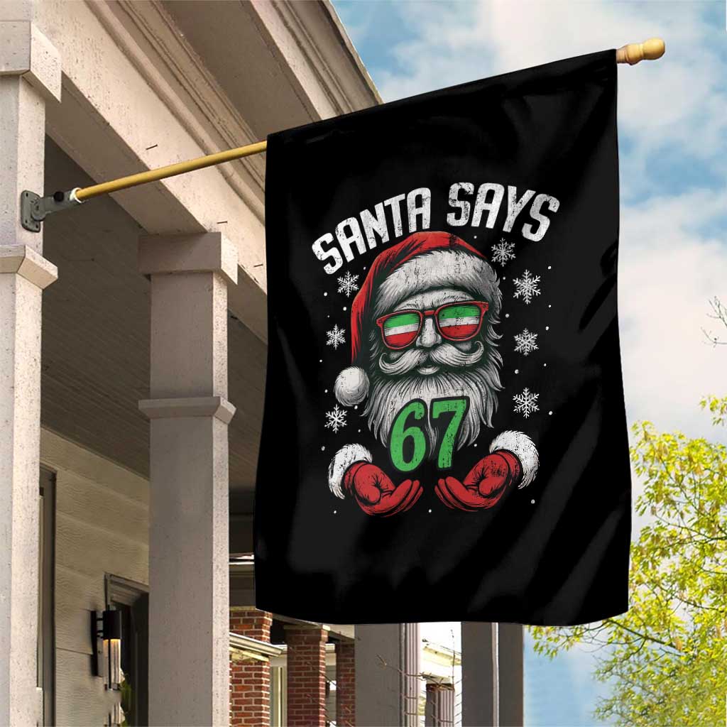 Funny Christmas Santa Says 67 Garden Flag Six Seven Meme Gen Alpha Xmas Gag Gift - Wonder Print Shop