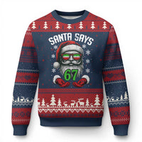 Funny Xmas Santa Says 67 Ugly Christmas Sweater Six Seven Meme Gen Alpha Xmas Gag Gift - Wonder Print Shop