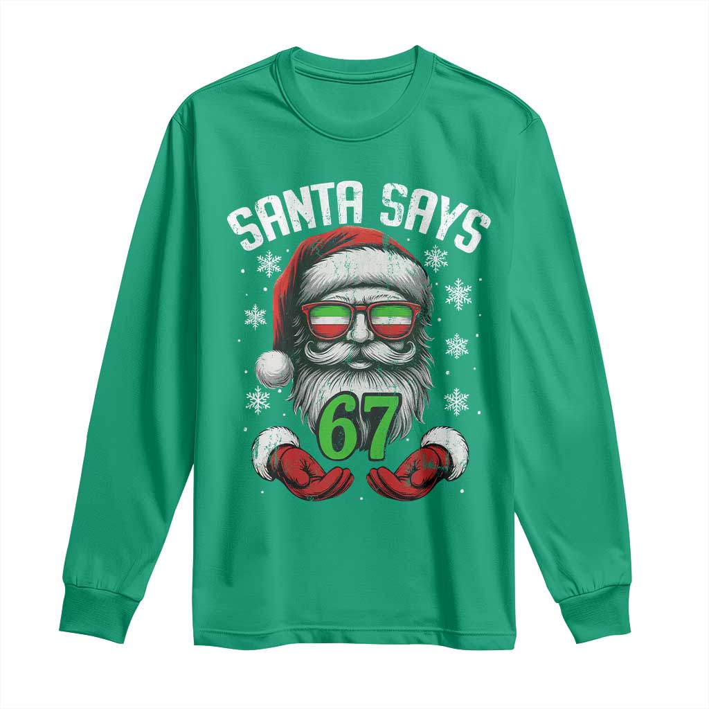 Funny Christmas Santa Says 67 Long Sleeve Shirt Six Seven Meme Gen Alpha Xmas Gag Gift - Wonder Print Shop