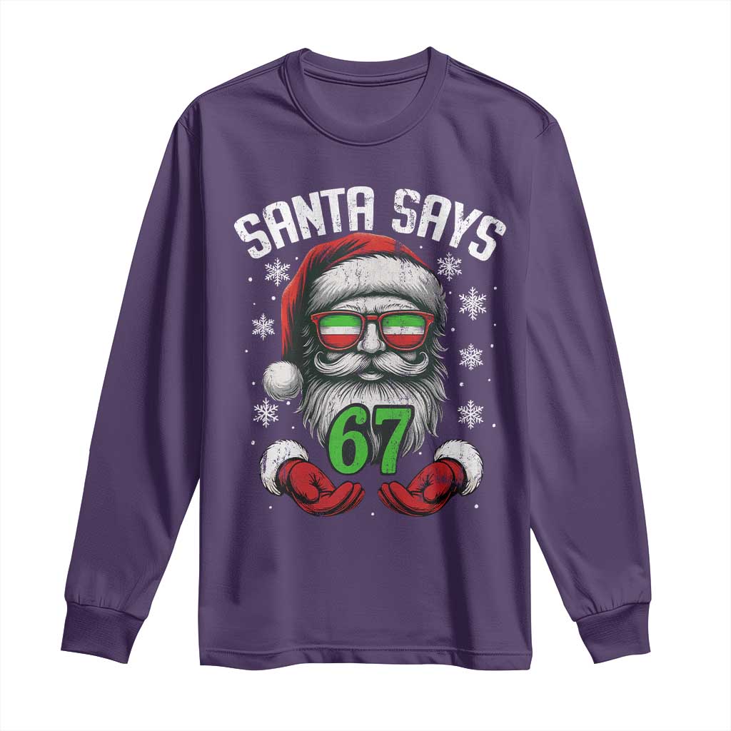 Funny Christmas Santa Says 67 Long Sleeve Shirt Six Seven Meme Gen Alpha Xmas Gag Gift - Wonder Print Shop
