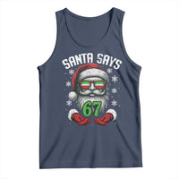 Funny Christmas Santa Says 67 Tank Top Six Seven Meme Gen Alpha Xmas Gag Gift - Wonder Print Shop