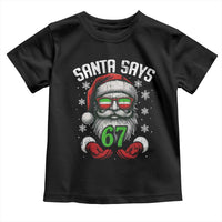 Funny Christmas Santa Says 67 Toddler T Shirt Six Seven Meme Gen Alpha Xmas Gag Gift - Wonder Print Shop