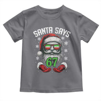 Funny Christmas Santa Says 67 Toddler T Shirt Six Seven Meme Gen Alpha Xmas Gag Gift - Wonder Print Shop