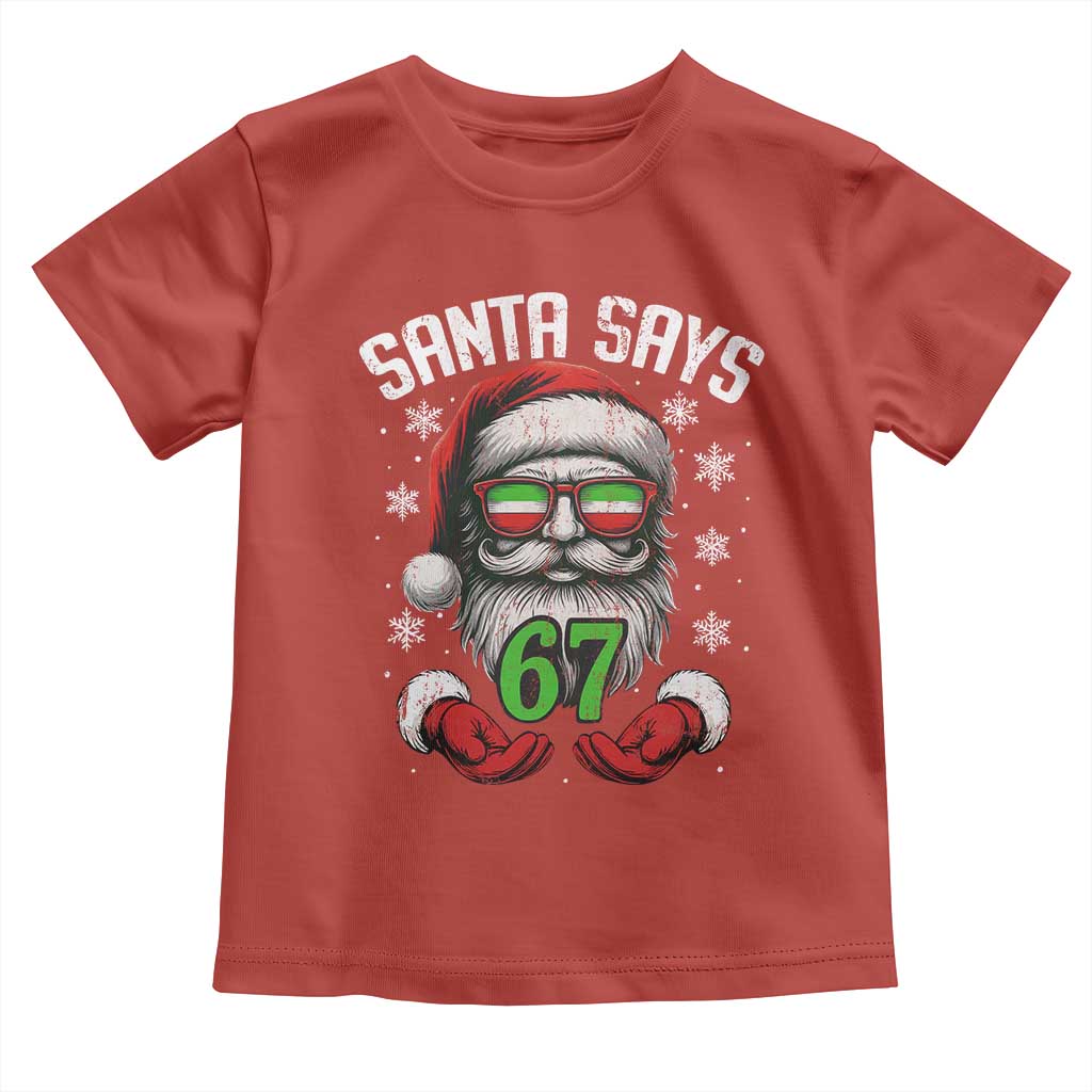 Funny Christmas Santa Says 67 Toddler T Shirt Six Seven Meme Gen Alpha Xmas Gag Gift - Wonder Print Shop
