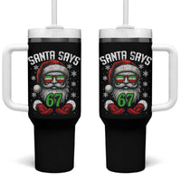 Funny Christmas Santa Says 67 Tumbler With Handle Six Seven Meme Gen Alpha Xmas Gag Gift - Wonder Print Shop