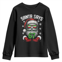 Funny Christmas Santa Says 67 Youth Sweatshirt Six Seven Meme Gen Alpha Xmas Gag Gift - Wonder Print Shop