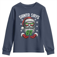 Funny Christmas Santa Says 67 Youth Sweatshirt Six Seven Meme Gen Alpha Xmas Gag Gift - Wonder Print Shop