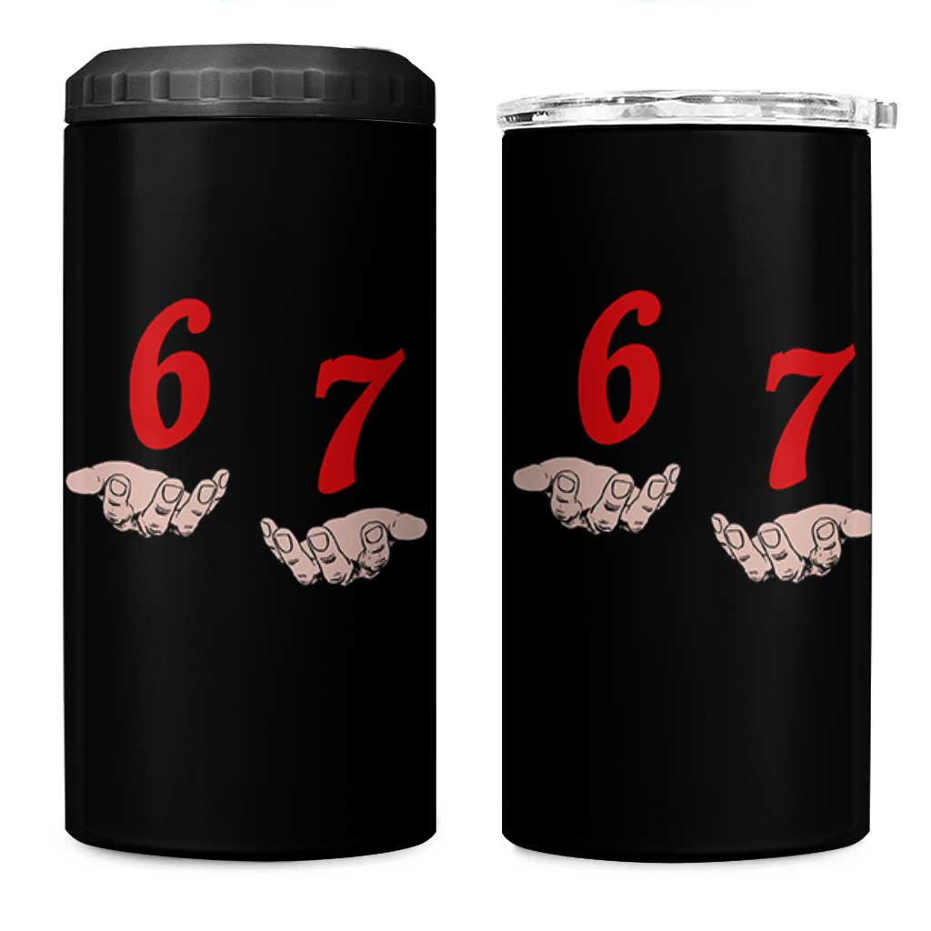 Funny 67 Six Seven Meme Hands Gesture Alpha Slang 4 in 1 Can Cooler Tumbler - Wonder Print Shop