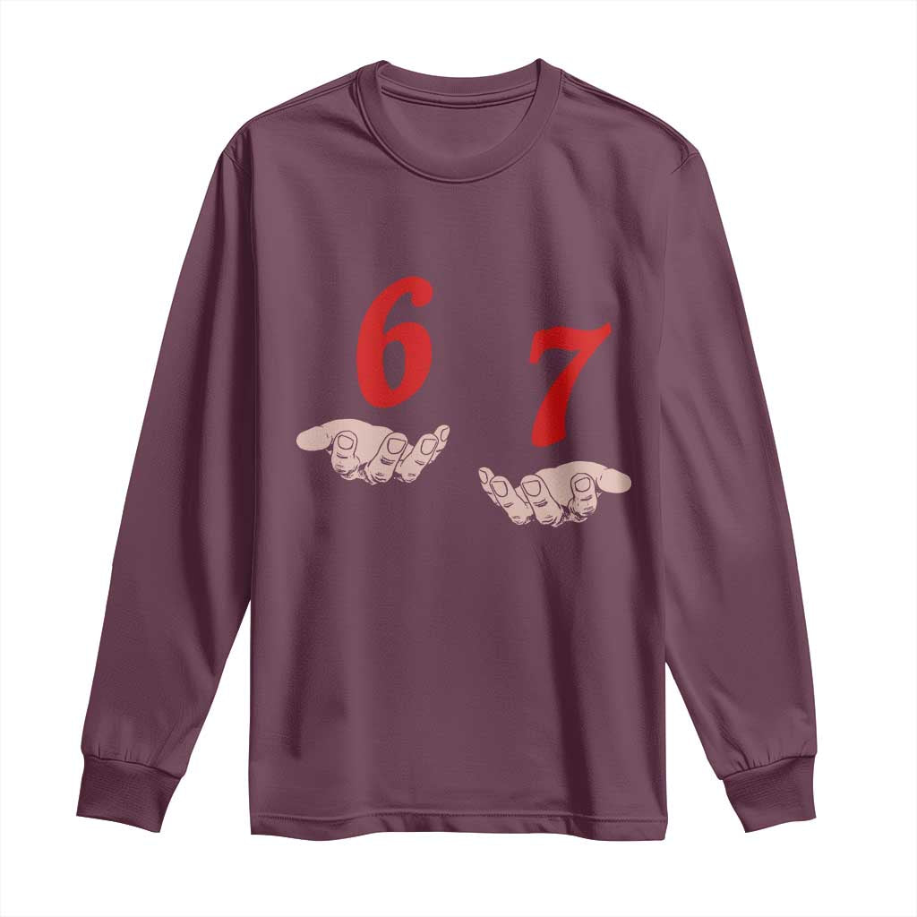 Funny 67 Six Seven Meme Hands Gesture Alpha Slang Long Sleeve Shirt - Wonder Print Shop