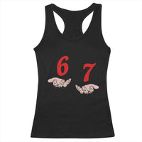 Funny 67 Six Seven Meme Hands Gesture Alpha Slang Racerback Tank Top - Wonder Print Shop