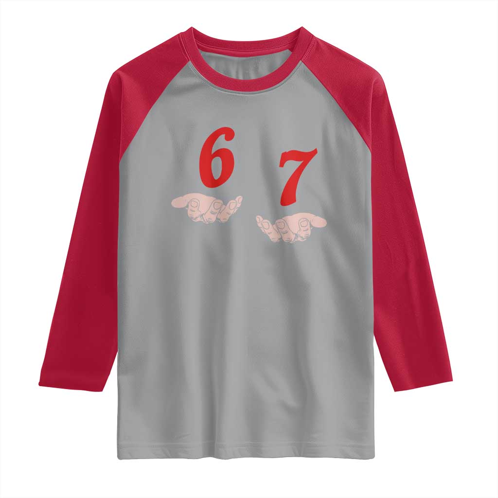Funny 67 Six Seven Meme Hands Gesture Alpha Slang Raglan Shirt - Wonder Print Shop