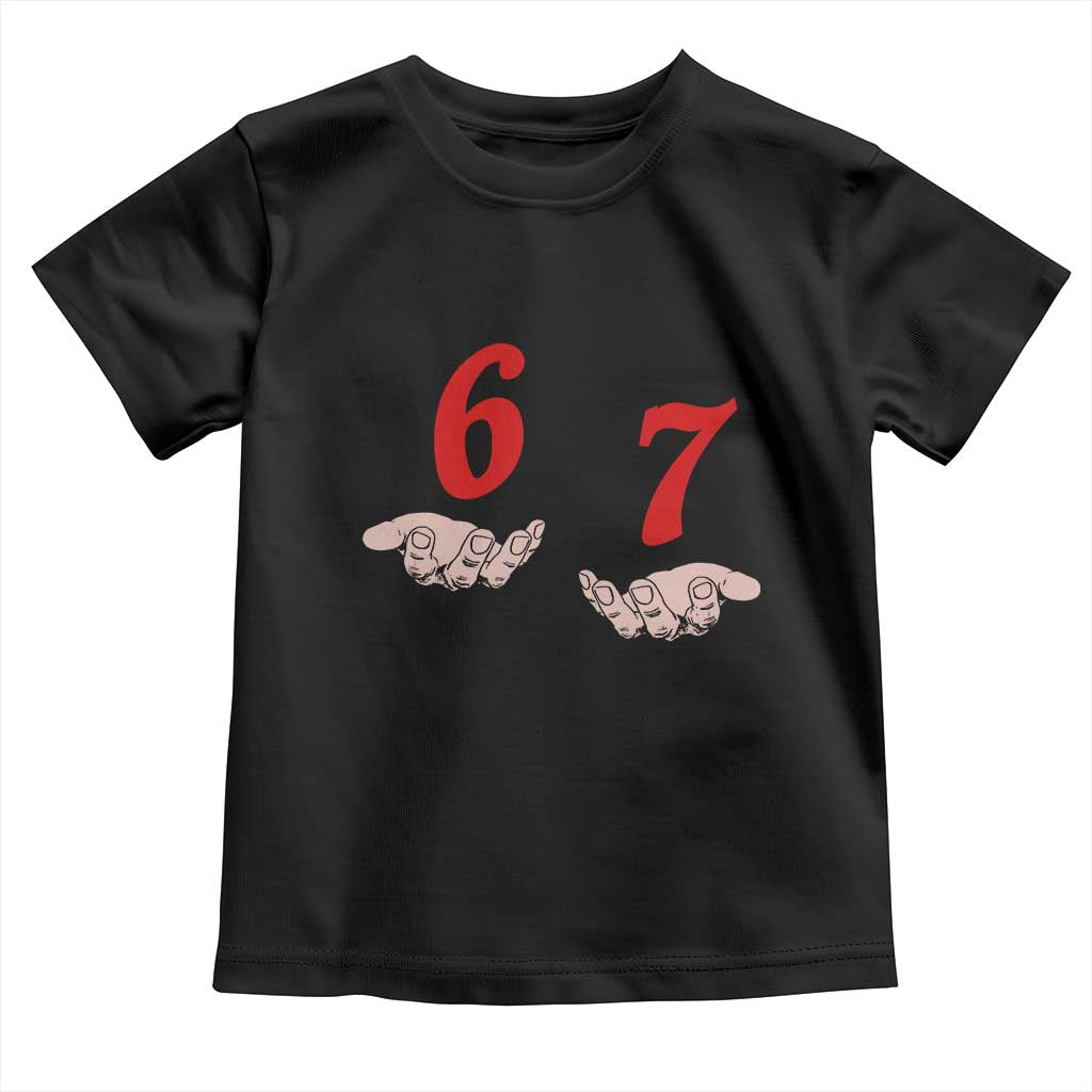 Funny 67 Six Seven Meme Hands Gesture Alpha Slang Toddler T Shirt - Wonder Print Shop