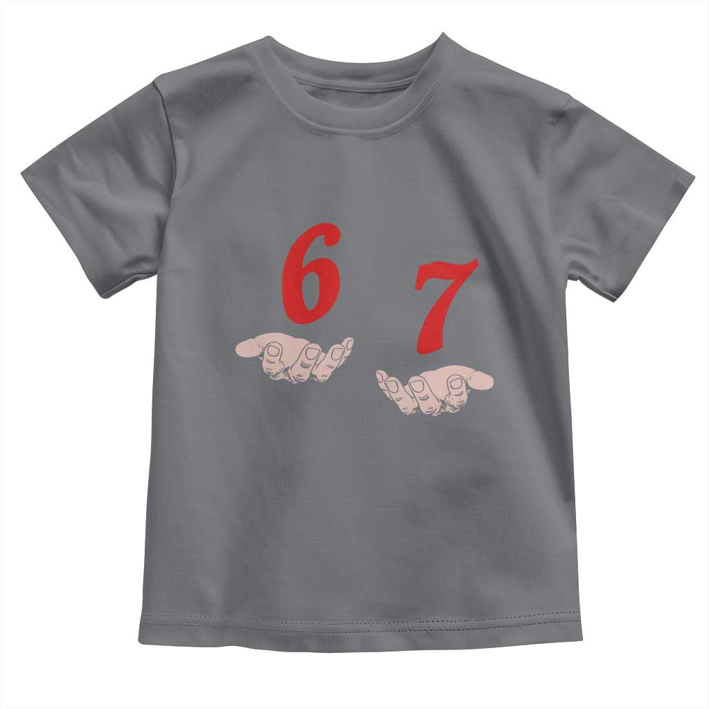 Funny 67 Six Seven Meme Hands Gesture Alpha Slang Toddler T Shirt - Wonder Print Shop