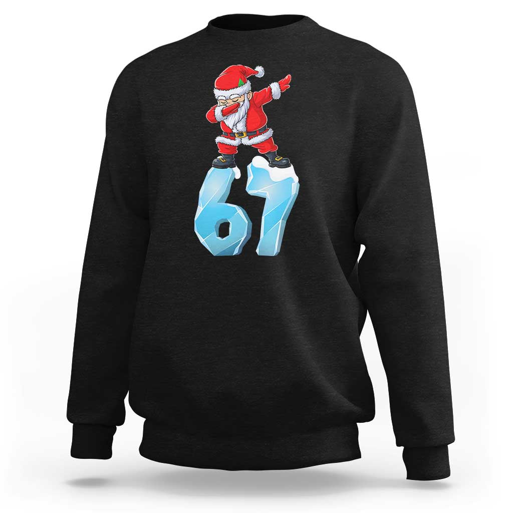Funny 67 Christmas Sweatshirt Six Seven Dabbing Santa Meme Gen Alpha Slang - Wonder Print Shop