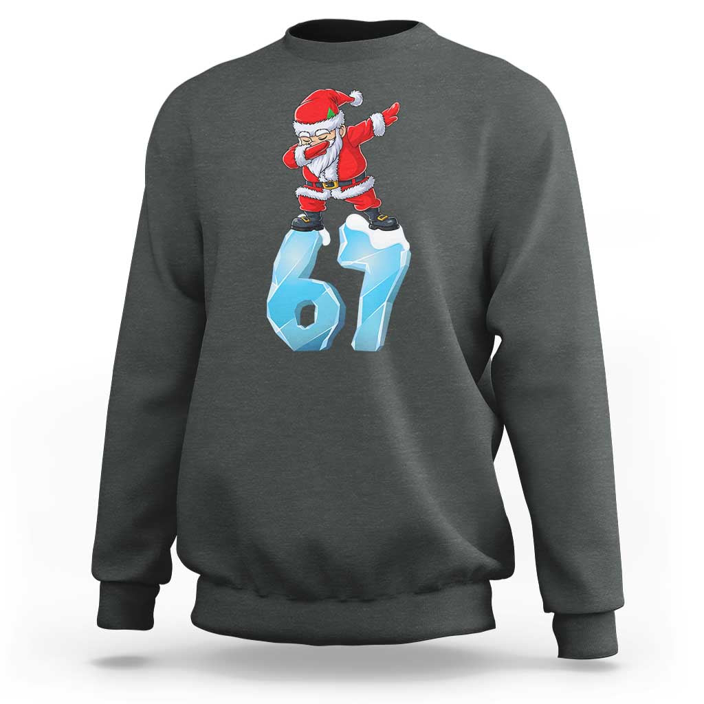 Funny 67 Christmas Sweatshirt Six Seven Dabbing Santa Meme Gen Alpha Slang - Wonder Print Shop