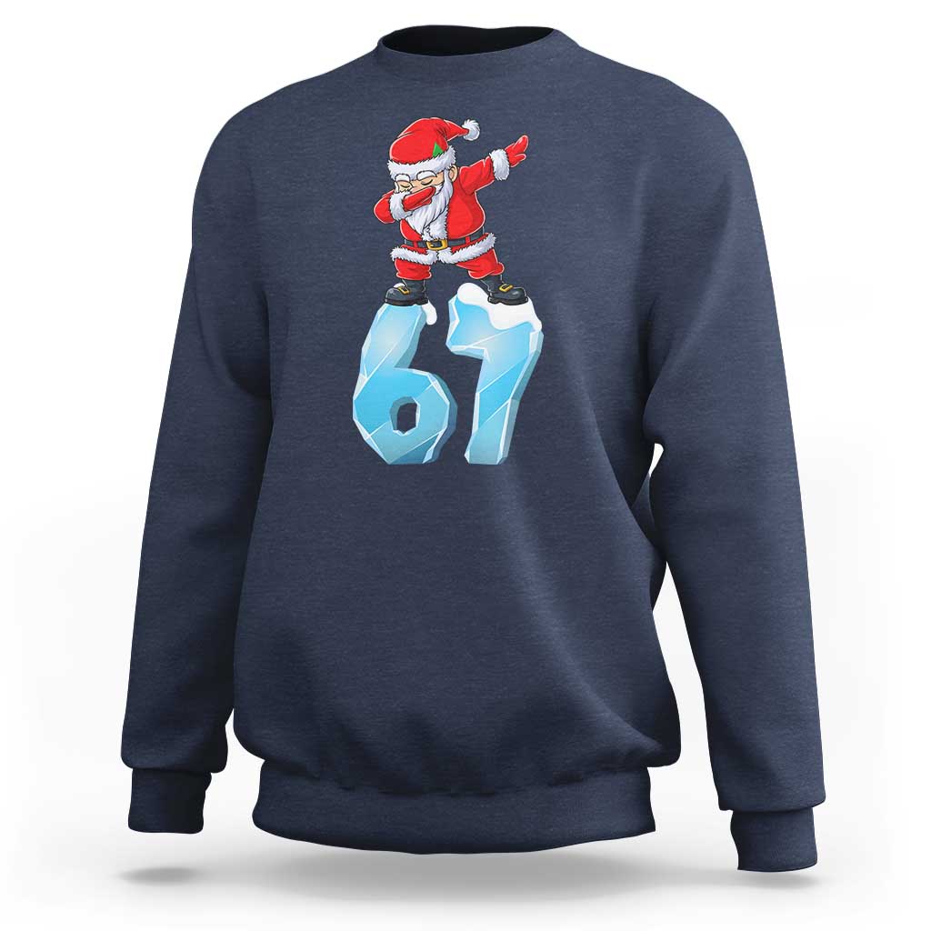 Funny 67 Christmas Sweatshirt Six Seven Dabbing Santa Meme Gen Alpha Slang - Wonder Print Shop